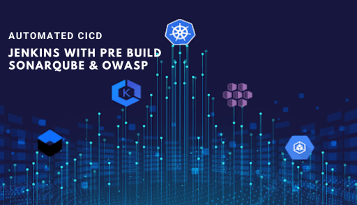 Automated CICD Jenkins with pre build SonarQube and OWASP